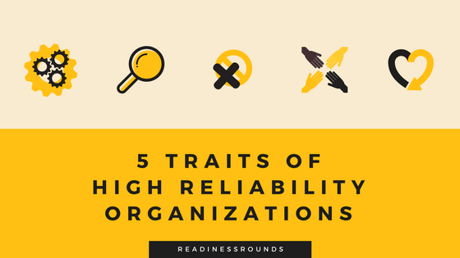 5 Traits of High Reliability Organizations