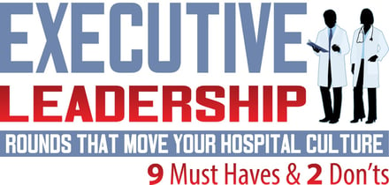 executive leadership rounds patient satisfaction