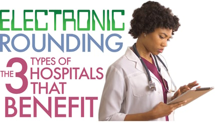 hospital electronic rounding blog header image