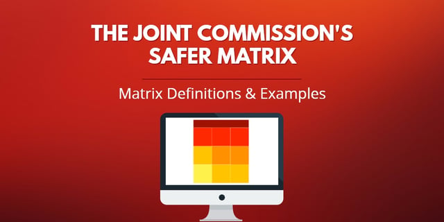 TJC SAFER Matrix definitions & examples
