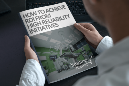 Achieve ROI on High Reliability ebook | Readiness Rounds